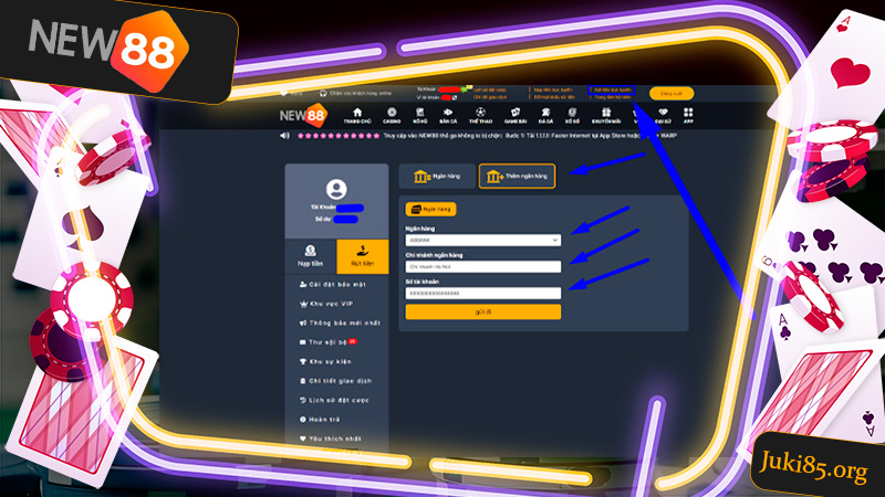 Cách thêm tài khoản ngân hàng cho tài khoản NEW88
